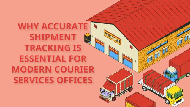 Why Accurate Shipment Tracking Is Essential